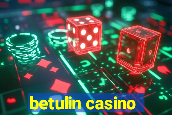 betulin casino